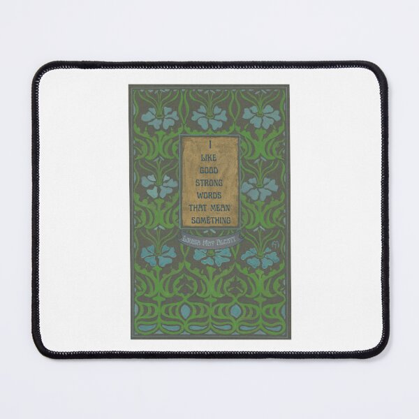 Item preview, I Like Good Strong Words That Mean Something - Louisa May Alcott designed and sold by sunnydayco-.