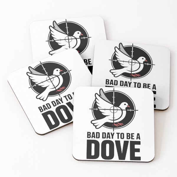 Item preview, A Bad Day To Be A Dove designed and sold by UrbanHowlz.