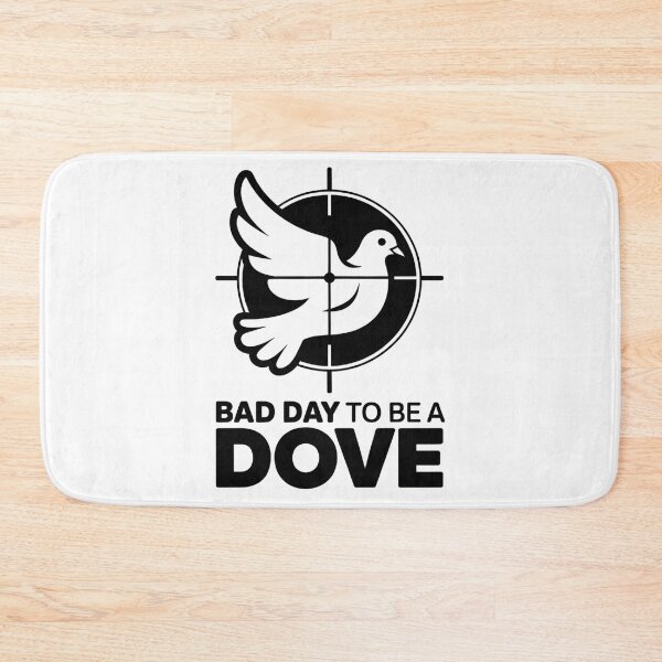 Item preview, A Bad Day To Be A Dove designed and sold by UrbanHowlz.