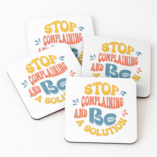 Item preview, Stop Complaining and Be a Solution designed and sold by Bold Canvas Studio.
