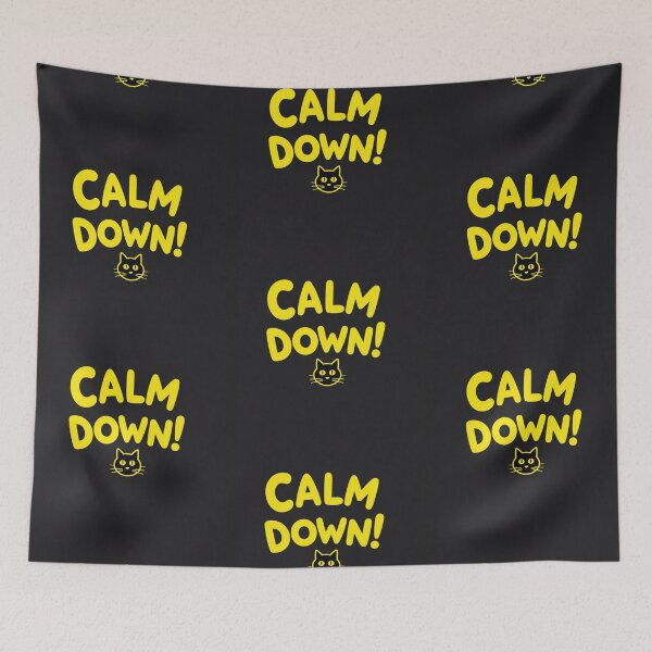 Item preview, Calm Down! 117 designed and sold by Zeir Shop.