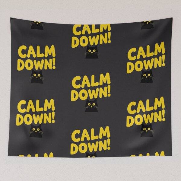 Item preview, Calm Down! 120 designed and sold by Zeir Shop.