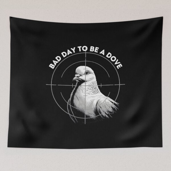 Item preview, A Bad Day To Be A Dove designed and sold by UrbanHowlz.