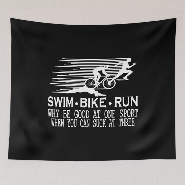 Item preview, Triathlon- Why Be Good At One Sport When You Can Suck At Three designed and sold by SmartStyle.