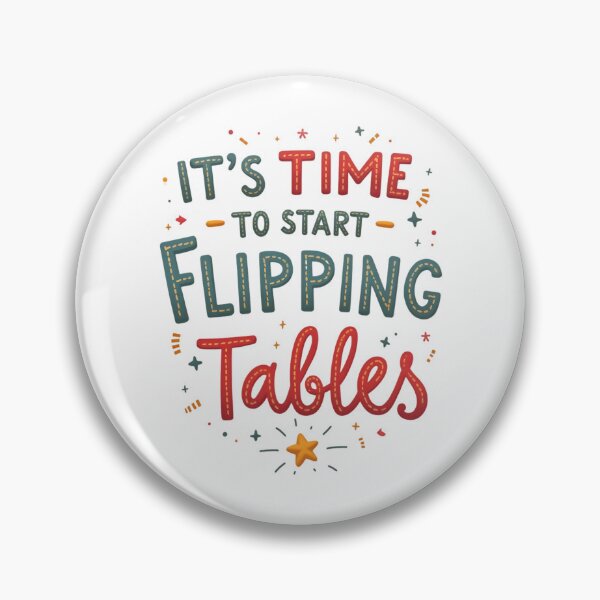 Item preview, Funny Quote It’s Time To Start Flipping Tables designed and sold by ArtDesignTp.