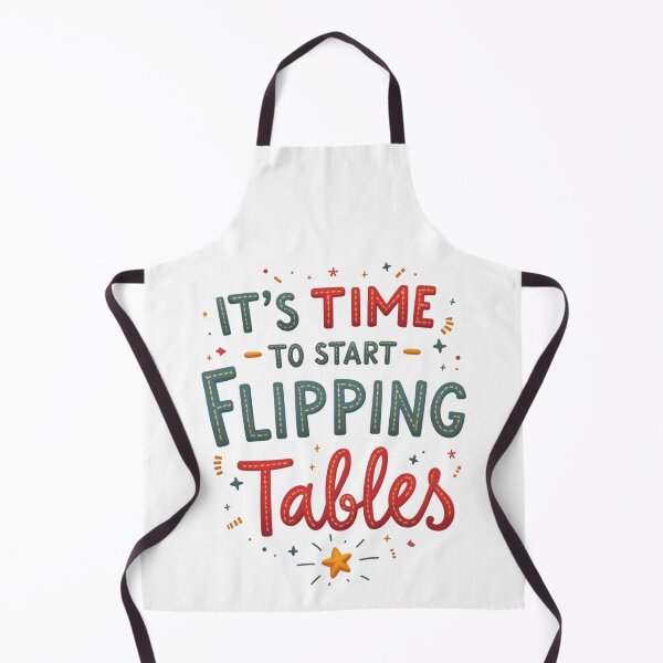 Item preview, Funny Quote It’s Time To Start Flipping Tables designed and sold by ArtDesignTp.