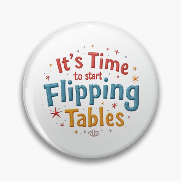 Item preview, Funny Quote It’s Time To Start Flipping Tables designed and sold by ArtDesignTp.