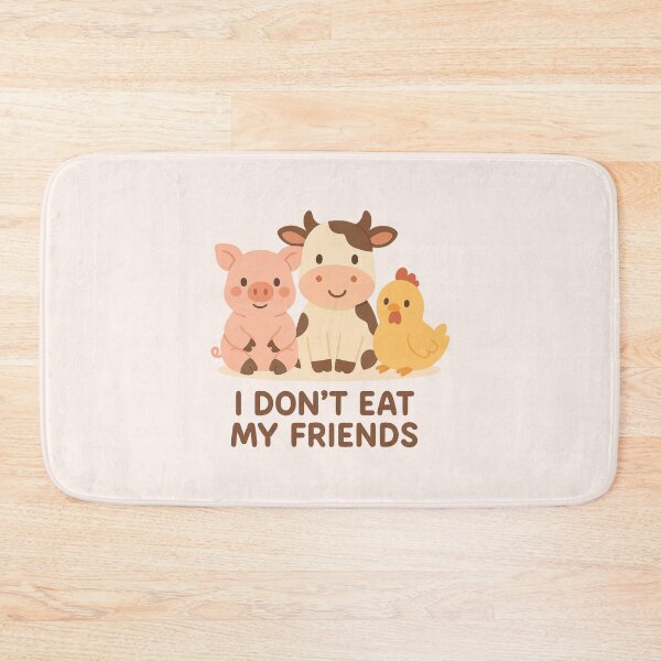 Item preview, I Don’t Eat My Friends Go Vegan Plant Based Pigs Cows Chickens Factory Farming Animal Love designed and sold by Annika Shurafa.