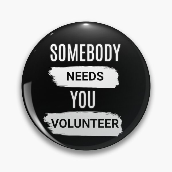 Item preview, Somebody Needs You - Volunteer designed and sold by Bold Canvas Studio.