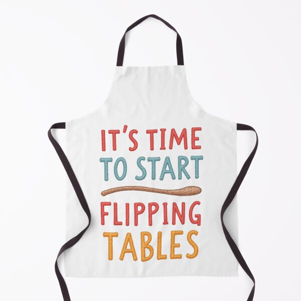 Item preview, Funny Quote It’s Time To Start Flipping Tables designed and sold by ArtDesignTp.