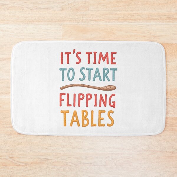 Item preview, Funny Quote It’s Time To Start Flipping Tables designed and sold by ArtDesignTp.