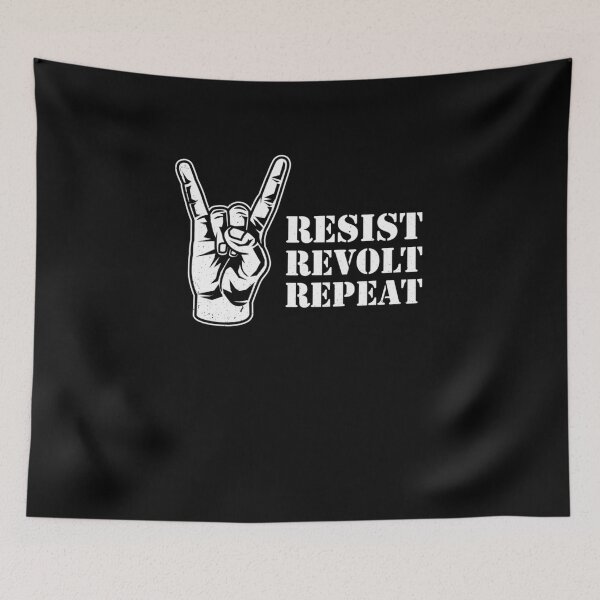 Item preview, Rock On Resist Revolt Repeat designed and sold by BernieCartwr.