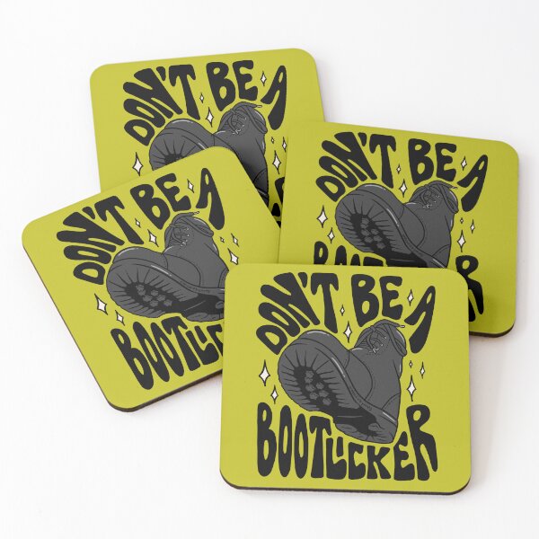 Item preview, Don't Be A Bootlicker designed and sold by doodlebymeg.