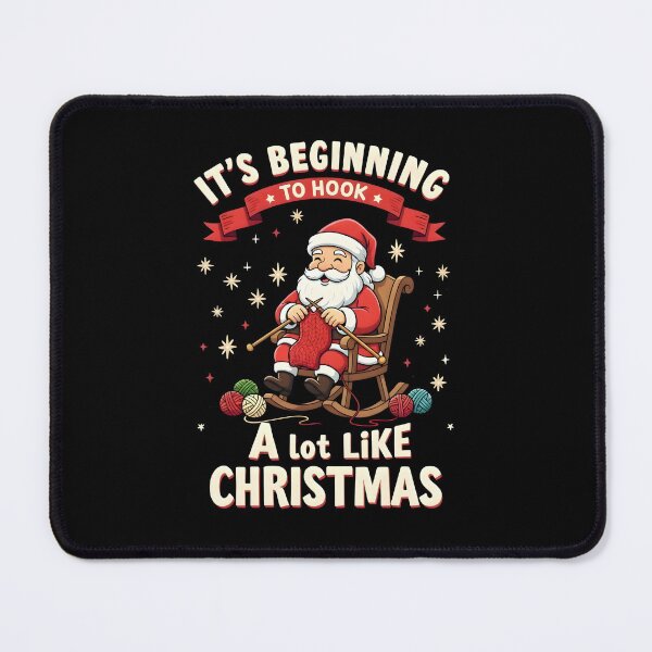Item preview, It's Beginning to Hook a Lot Like Christmas Funny Santa Knitting Design designed and sold by MimsTees.