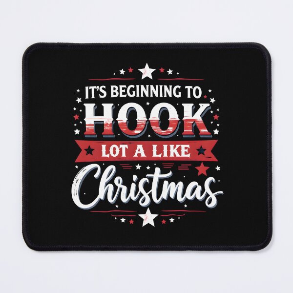 Item preview, It's Beginning to Hook a Lot Like Christmas Text-based Crafting Design designed and sold by MimsTees.