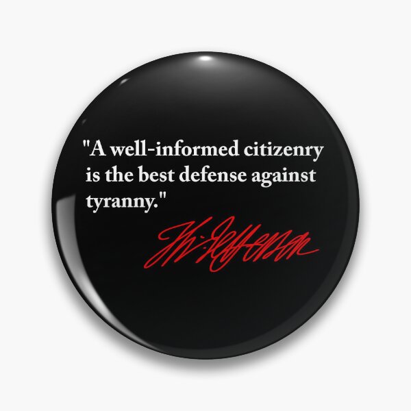 Item preview, Thomas Jefferson - informed citizenry is the best defense against tyranny (red signature) designed and sold by Thelittlelord.