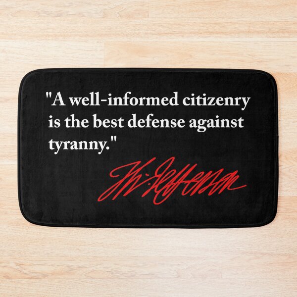Item preview, Thomas Jefferson - informed citizenry is the best defense against tyranny (red signature) designed and sold by Thelittlelord.