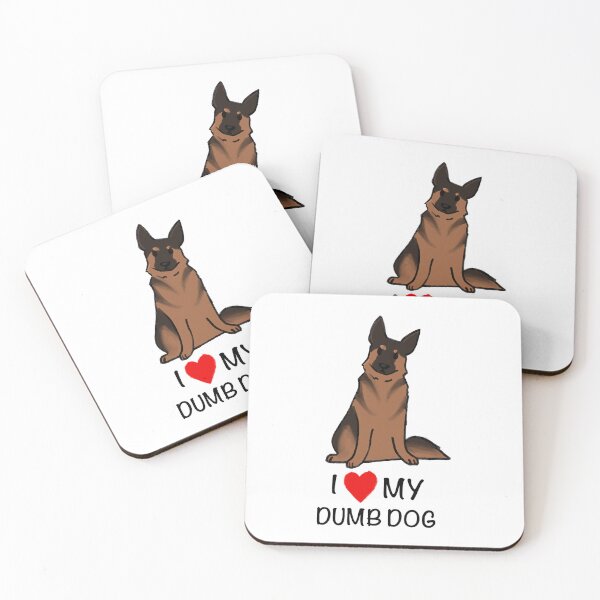 Item preview, I Love my Dumb Dog- German Shepard  designed and sold by Sadiez-Paintz.