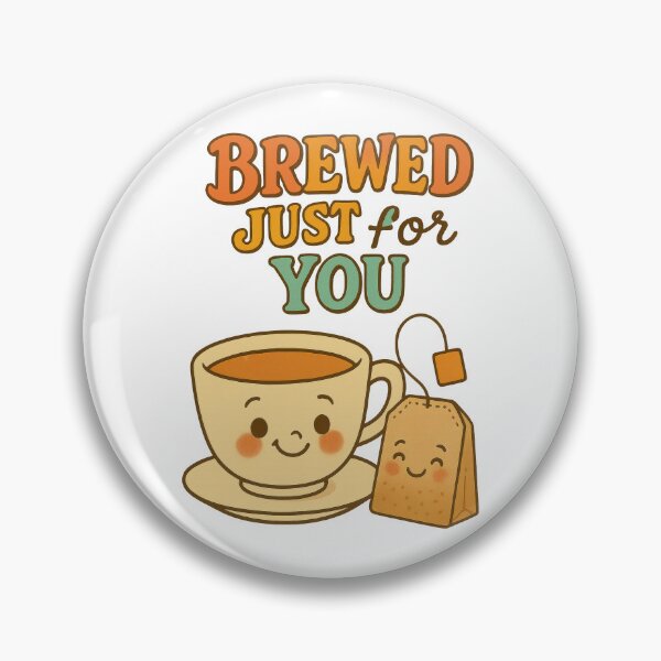 Item preview, Brewed Just for You – Cute Tea Pun Design with Smiling Teacup and Teabag designed and sold by inkoutninja.