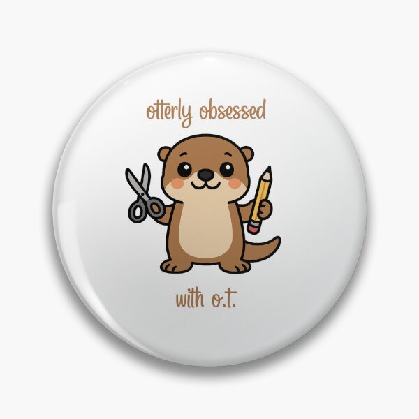 Item preview, Otterly Obsessed with O.T. – Cute Occupational Therapy Design designed and sold by TheSparklySLP.
