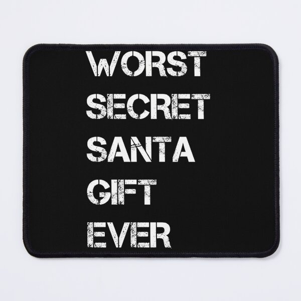 Item preview, Worst Secret Santa Gift Ever designed and sold by speyergusym.