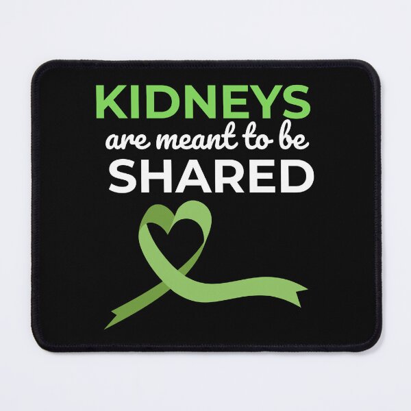 Item preview, Kidneys Are Meant To Be Shared Organ Donor Awareness Humor designed and sold by MagicSD Designs.