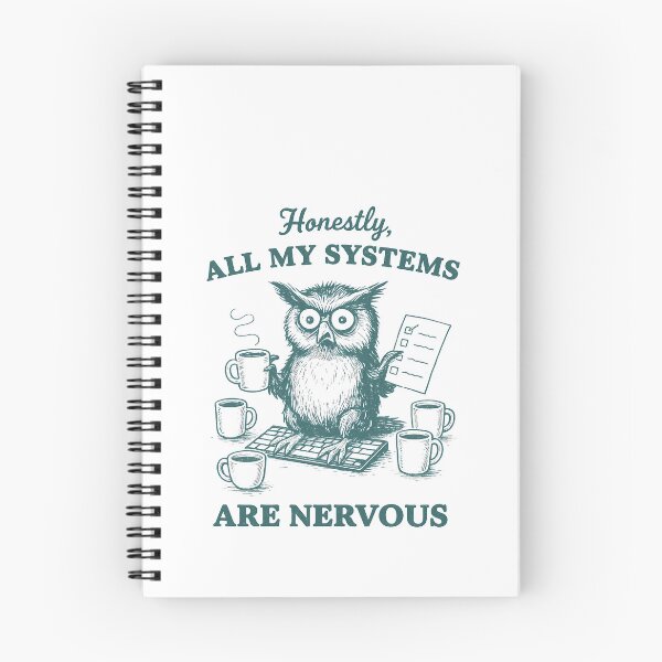 Item preview, Honestly, All My Systems Are Nervous Owl designed and sold by k3rstman1.