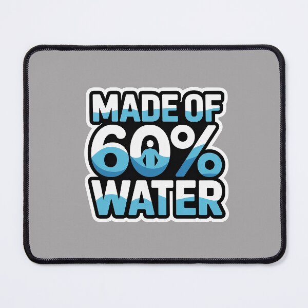 Item preview, Made of 60% Water – Wellness & Balance Design designed and sold by HolisticFurArt.