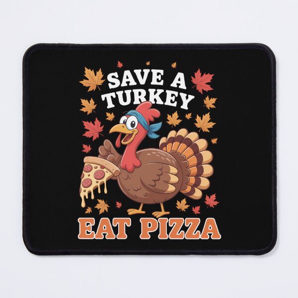 Item preview, Save a turkey eat a pizza Funny Thanksgiving designed and sold by Bandikonsalez.
