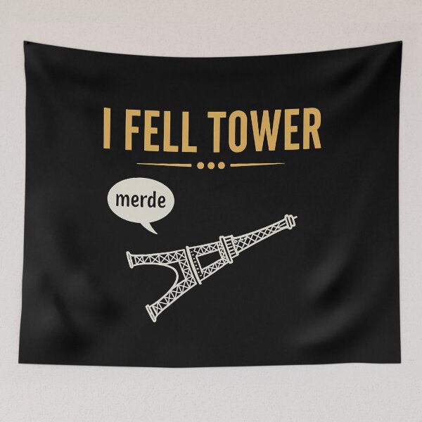 Artikelvorschau, Ich bin gefallen, Turm, Eiffelturm, Humor entworfen und verkauft von k3rstman1.