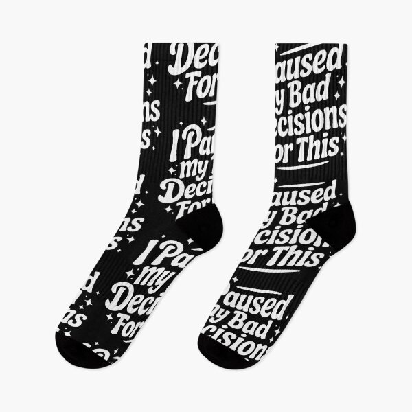 Item preview, I Paused My Bad Decisions To Be Here designed and sold by PlanetMarker.