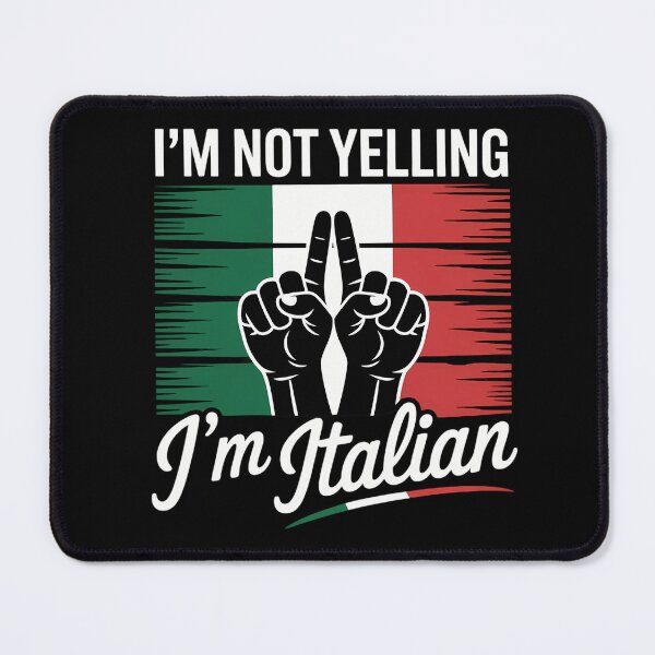 Item preview, Im Not Yelling Im Italian Saying Italia Mens Funny Italian designed and sold by savrmiller.