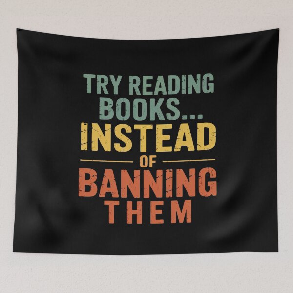 Item preview, Activism Try Reading Books Instead of Banning Them Quote designed and sold by LeeEvans222.