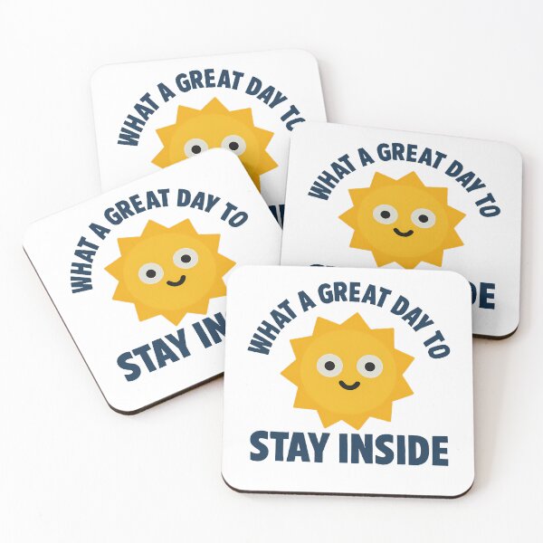 Item preview, What A Great Day To Stay Inside Happy Sun designed and sold by k3rstman1.