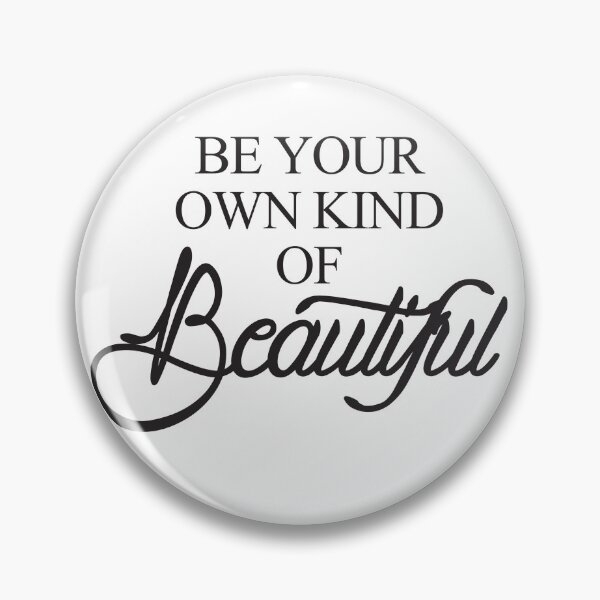 Item preview, Be Your Own Kind of Beautiful Typography Quote designed and sold by The secret storage room.