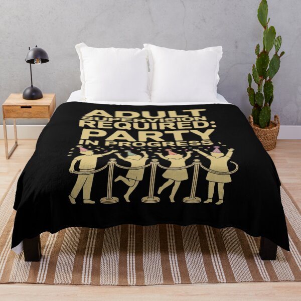 Item preview, Adult Supervision Required Party in Progress Graphic designed and sold by JulienAureo.
