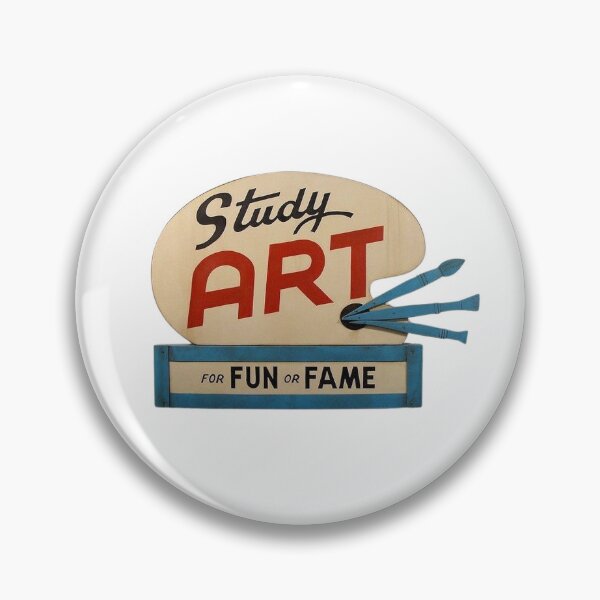 Item preview, “Study Art – For Fun or Fame” vintage sign design designed and sold by Victoria Lukas.