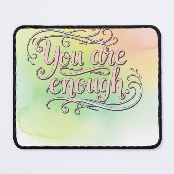Item preview, You are enough  designed and sold by Nanaimagination.