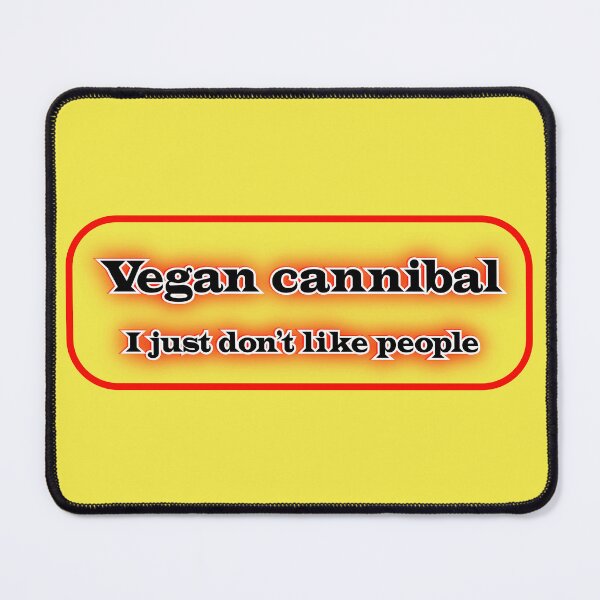Item preview, Vegan cannibal I just don’t like people, red on yellow designed and sold by mntimg.