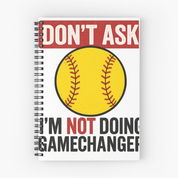 Item preview, Don’t Ask I’m Not Doing Gamechanger Baseball designed and sold by QSoShop.