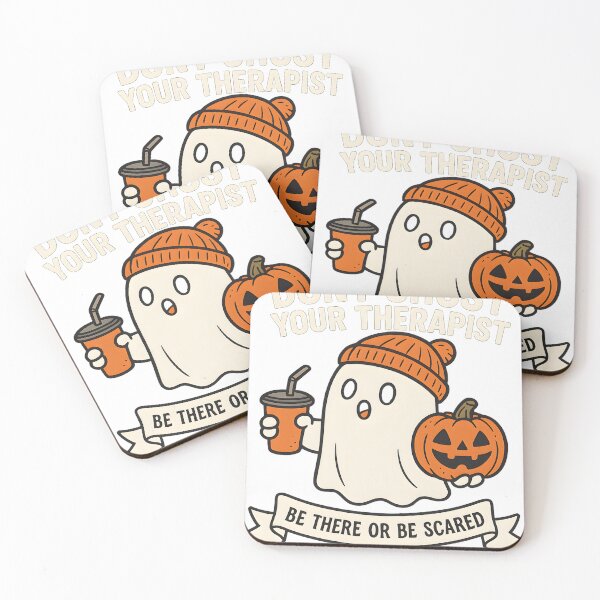Item preview, DON’T GHOST YOUR THERAPIST BE THERE OR BE SCARED designed and sold by QSoShop.