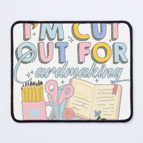 Item preview, I’m Cut Out for Cardmaking Craft designed and sold by TuanHKaz.