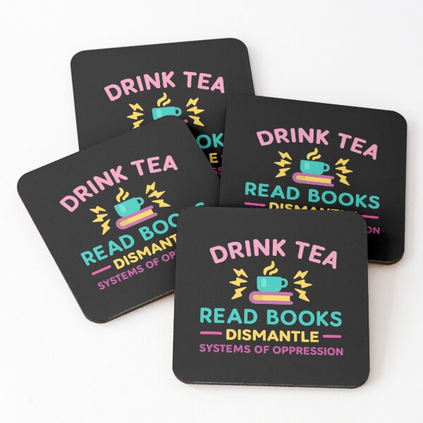 Item preview, Drink Tea Read Books Dismantle Systems Of Oppression  designed and sold by trangtuyet.