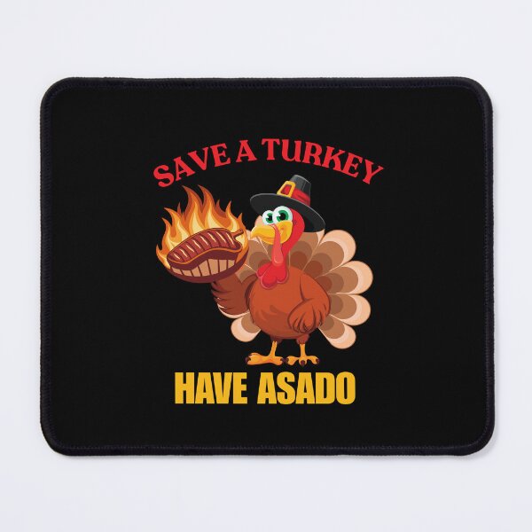 Item preview, Save A Turkey Have Asado designed and sold by ArgenDor Made.