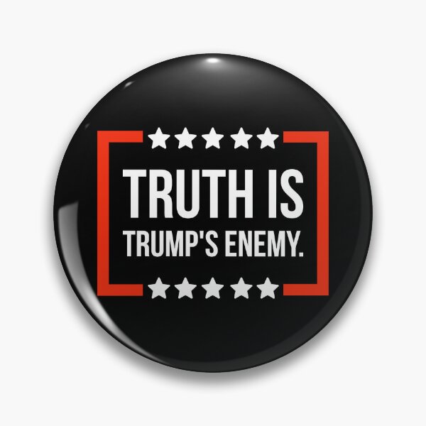 Item preview, Truth is Trump’s enemy  designed and sold by Rachel the Artist .