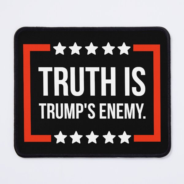 Item preview, Truth is Trump’s enemy  designed and sold by Rachel the Artist .