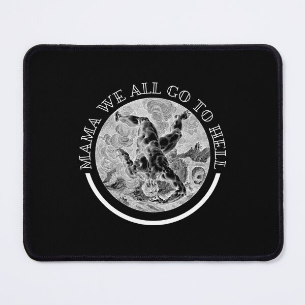 Item preview, Copy Of Mama We All Go To Hell designed and sold by QuintonRenner.