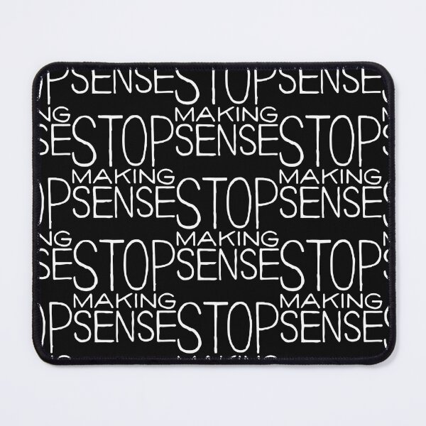 Item preview, Stop Making Sense designed and sold by AmylahP.