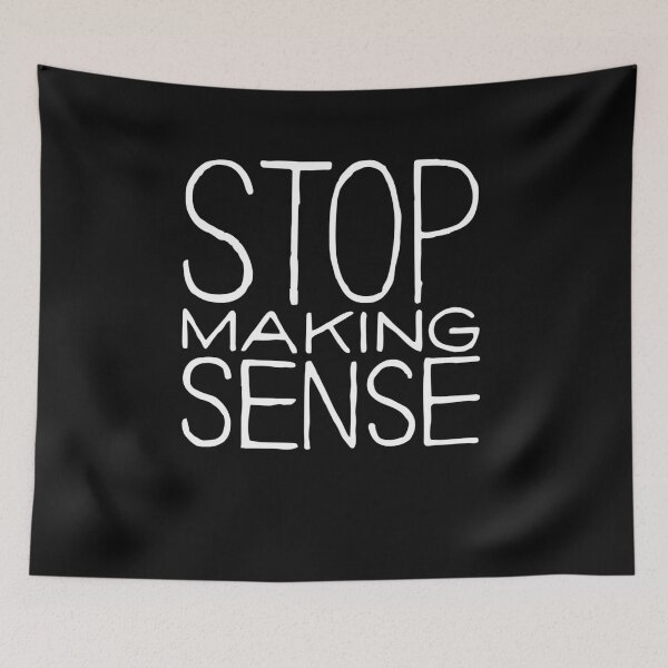 Item preview, Stop Making Sense designed and sold by AmylahP.