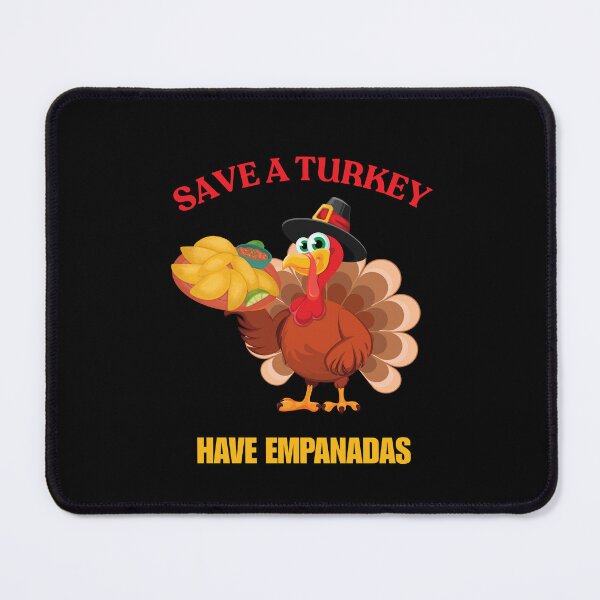 Item preview, Save A Turkey Have Empanadas designed and sold by ArgenDor Made.